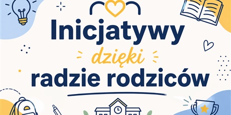 Dzięki wsparciu rodziców realizujemy ważne działania dla naszej społeczności szkolnej